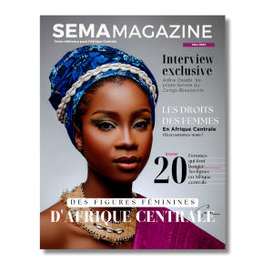 SEMA Mag - Des Figures Féminines d'Afrique Centrale
